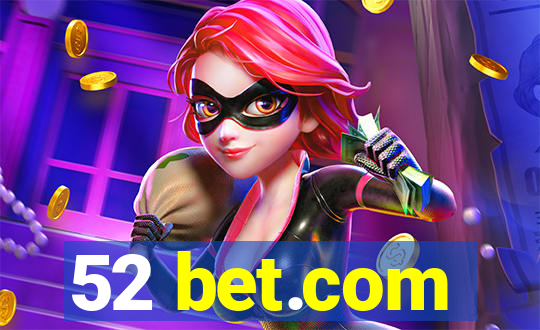 52 bet.com